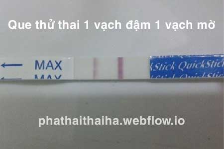Que thử thai 1 vạch đậm 1 vạch mờ